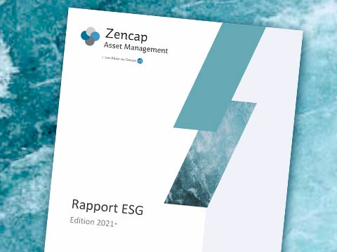 Zencap AM publie son Rapport ESG – Edition 2021